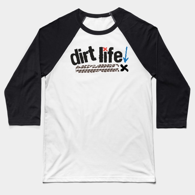 Dirt Life Baseball T-Shirt by justSVGs